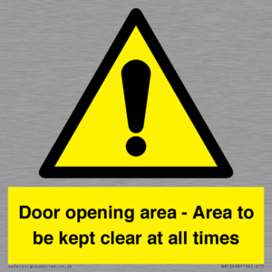 Door opening area - Area to be kept clear at all times